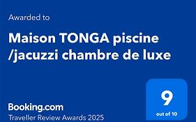 Maison TONGA piscine /jacuzzi chambre de luxe